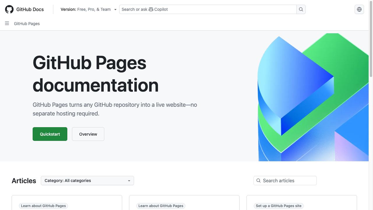 GitHub Pagesのドキュメントトップページ。「GitHub Pages documentation」という見出しと「GitHub Pages turns any GitHub repository into a live website—no separate hosting required.」という説明、QuickstartとOverviewのボタン